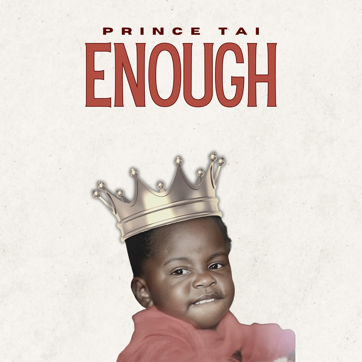 ENOUGH by Prince Tai cover artwork